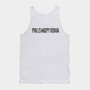 palsmophobia - palsmophobia Tank Top